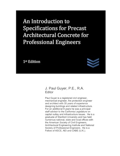 Beispielbild fr An Introduction to Specifications for Precast Architectural Concrete for Professional Engineers (Structural Engineering) zum Verkauf von Ria Christie Collections
