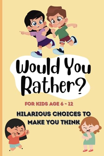 9798333285751: Would You Rather: Hilarious Choices to Make You Think
