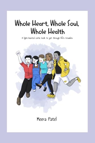 Stock image for Whole Heart, Whole Soul, Whole Health for sale by Ria Christie Collections
