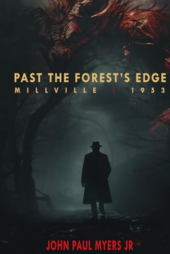 Stock image for Past the Forest's Edge: Millville | 1953 (Tales from Terra Mysteria) for sale by Ria Christie Collections