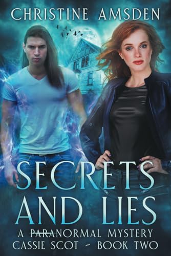 Stock image for Secrets and Lies: a ParaNormal Mystery (Cassie Scot) for sale by Ria Christie Collections