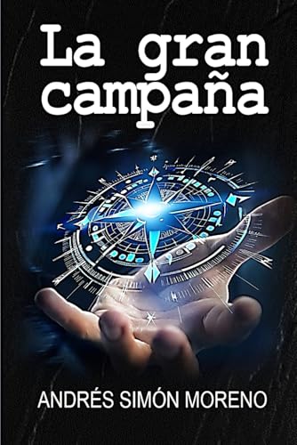 Stock image for La gran campaa (Spanish Edition) for sale by Ria Christie Collections