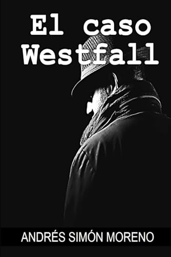 Stock image for El caso Westfall (Spanish Edition) for sale by Ria Christie Collections