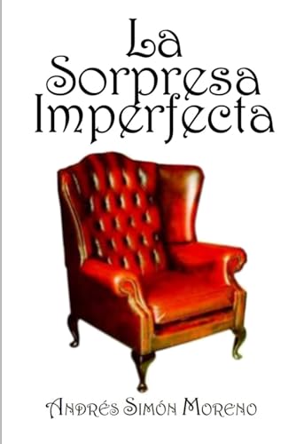 Stock image for La sorpresa imperfecta (Spanish Edition) for sale by Ria Christie Collections