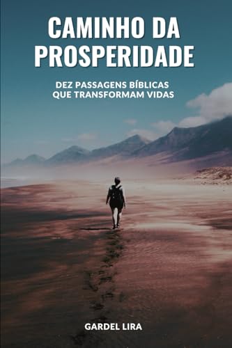 Stock image for Caminho da Prosperidade: Dez Passagens Bblicas que Transformam Vidas (Portuguese Edition) for sale by Ria Christie Collections