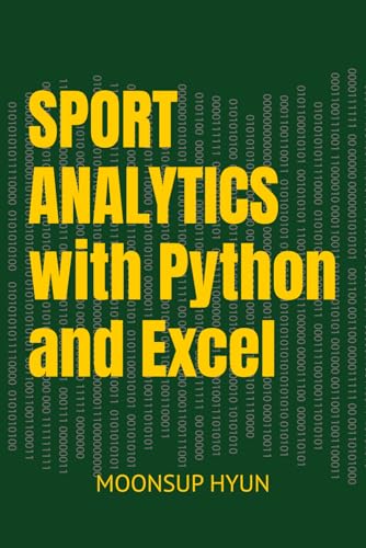 Image d'archives pour Sport Analytics with Python and Excel mis en vente par Ria Christie Collections