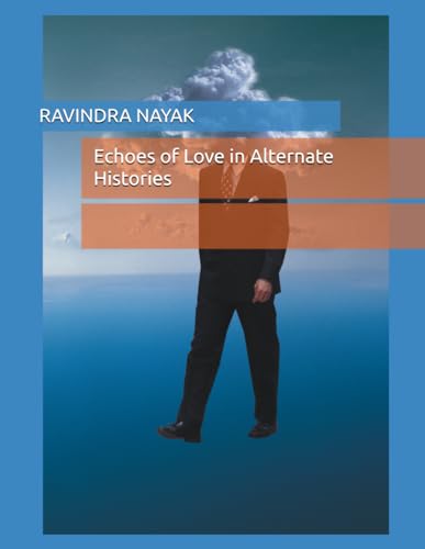 Stock image for Echoes of Love in Alternate Histories (Paperback) for sale by Grand Eagle Retail