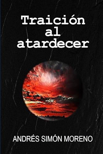 Stock image for Traicin al atardecer (Spanish Edition) for sale by Ria Christie Collections