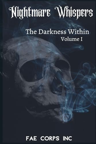 Stock image for Nightmare Whispers: The Darkness Within for sale by Ria Christie Collections