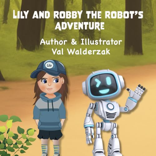 9798336079333: Lily and Robby the Robot's Adventure