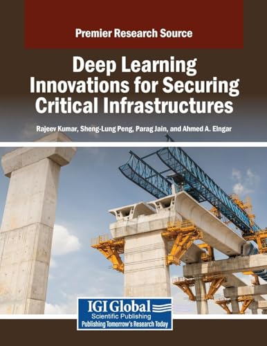 9798337305646: Deep Learning Innovations for Securing Critical Infrastructures