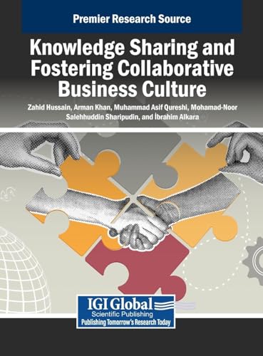 Stock image for Knowledge Sharing and Fostering Collaborative Business Culture for sale by Ria Christie Collections