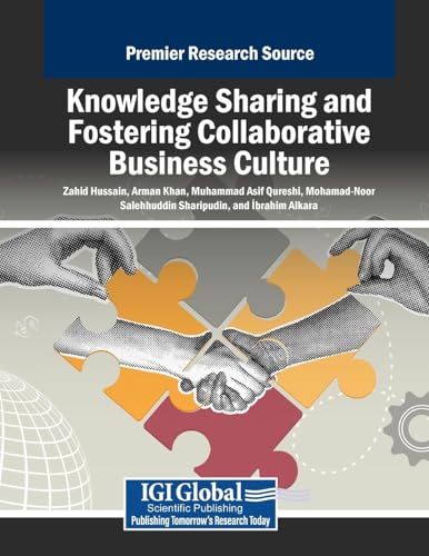 Beispielbild fr Knowledge Sharing and Fostering Collaborative Business Culture zum Verkauf von Ria Christie Collections