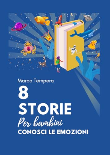 9798337643427: 8 STORIE PER BAMBINI: CONOSCI LE EMOZIONI