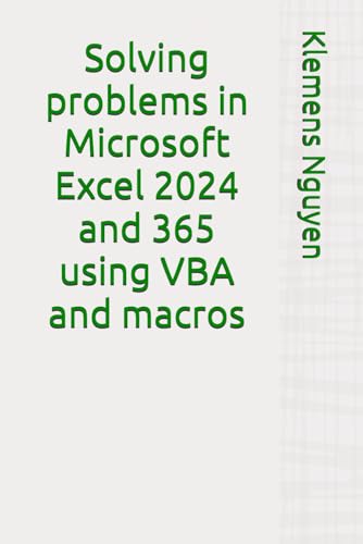 9798337860732: Solving problems in Microsoft Excel 2024 and 365 using VBA and macros (VBA & macros)