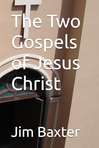 Stock image for The Two Gospels of Jesus Christ for sale by Ria Christie Collections