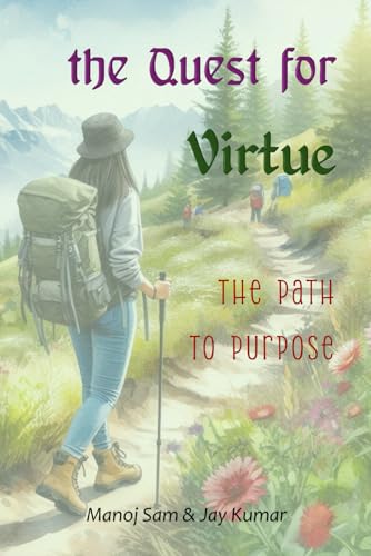 9798338107935: The Quest for Virtue: The Path to Purpose