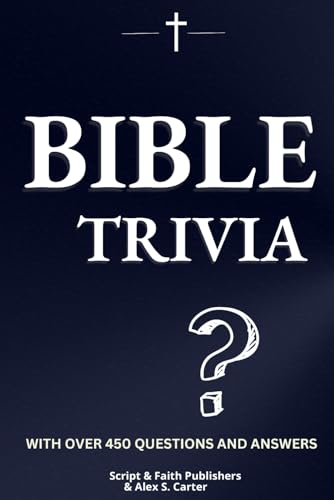 Beispielbild fr Bible Trivia Book: Over 450 Questions to Test Your Knowledge and Deepen Your Understanding of Scripture from Genesis to Revelation, with Fun Facts Included zum Verkauf von Ria Christie Collections