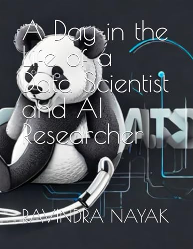 Stock image for A Day in the Life of a Data Scientist and AI Researcher (Paperback) for sale by Grand Eagle Retail