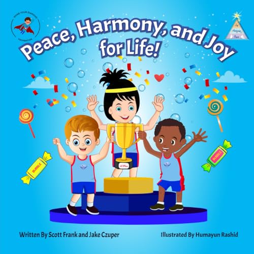 Stock image for Peace, Harmony, and Joy For Life! for sale by Ria Christie Collections