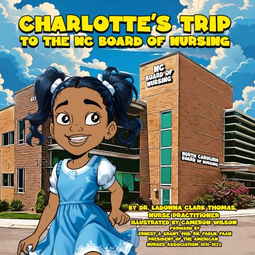 Stock image for Charlotte's Trip To the NC Board of Nursing for sale by Ria Christie Collections