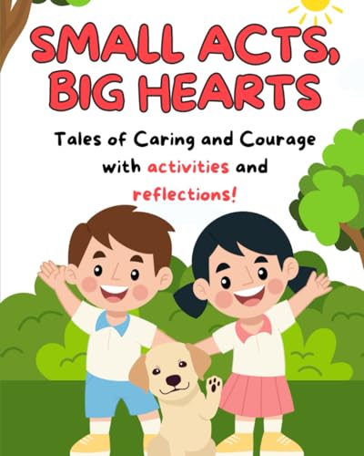 Beispielbild fr Small Acts, Big Adventures: Tales of Courage and Caring zum Verkauf von Ria Christie Collections