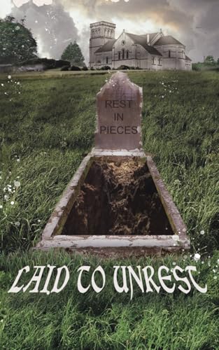 Beispielbild fr Laid to Unrest: A Horror Anthology zum Verkauf von Ria Christie Collections