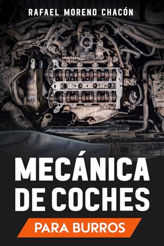 Stock image for Mecnica de coches: Para burros for sale by GreatBookPrices