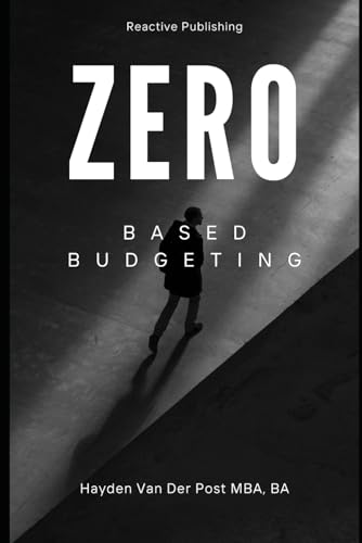 9798343567564: Zero Based Budgeting: 1 (Budget Zero)