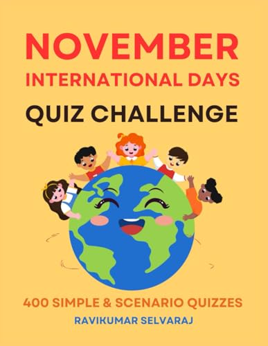 Stock image for November International days Quiz Challenge: 400 Simple and Scenario Quizzes for sale by Ria Christie Collections