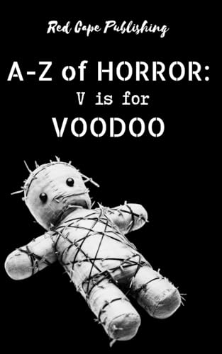 Stock image for V is for Voodoo (A to Z of Horror) for sale by Ria Christie Collections