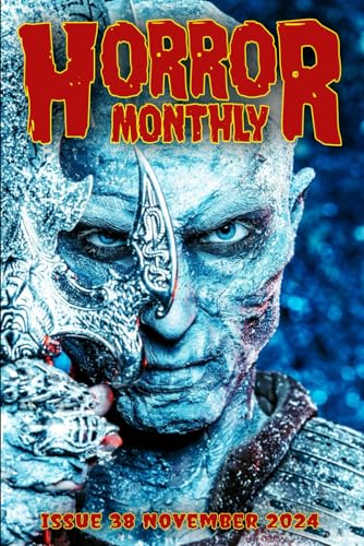 Stock image for Horror Monthly #38 November 2024 (Horror Bulletin Monthly Issues) for sale by HPB-Emerald