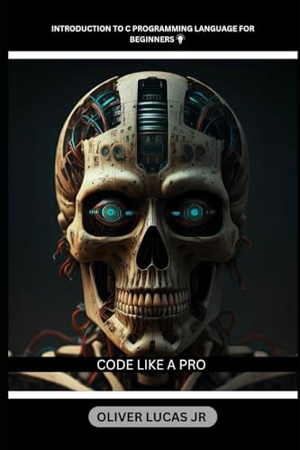 Stock image for Introduction To C Programming language For Beginners: Code Like A Pro for sale by GreatBookPricesUK