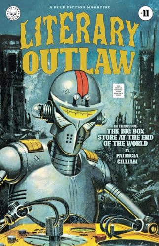 Stock image for Literary Outlaw #11: The Big Box Store At The End Of The World for sale by Ria Christie Collections