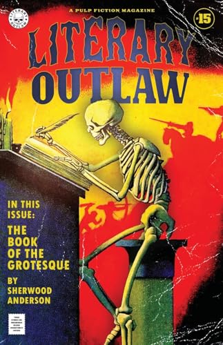 Stock image for Literary Outlaw #15: The Book Of The Grotesque for sale by California Books