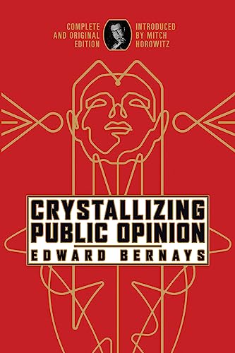 Imagen de archivo de Crystallizing Public Opinion: Complete and Original Edition a la venta por Goodwill Southern California