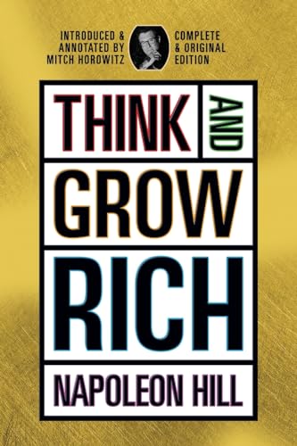 Stock image for Think and Grow Rich: Complete and Original Signature Edition for sale by Lakeside Books