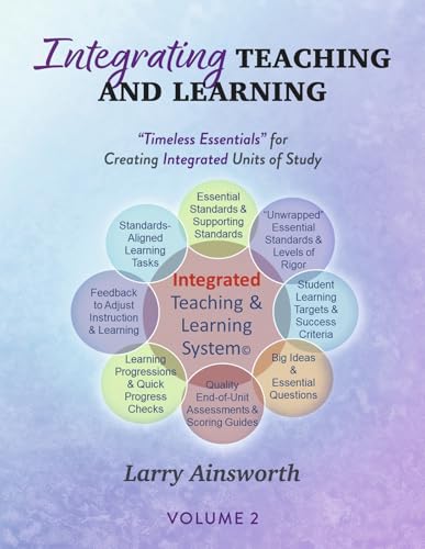 Beispielbild fr Integrating Teaching and Learning: "Timeless Essentials" for Creating Integrated Units of Study, Volume 2 zum Verkauf von 8trax Media
