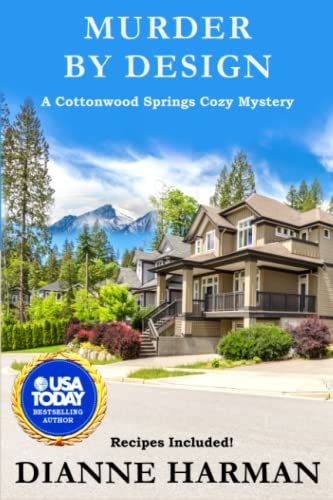 Beispielbild fr Murder By Design: A Cottonwood Springs Cozy Mystery (Cottonwood Springs Cozy Mystery Series) zum Verkauf von HPB-Ruby
