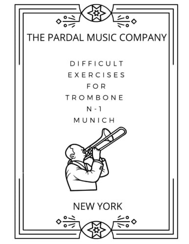 Imagen de archivo de Difficult Exercises for Trombone N-1 a la venta por PBShop.store US