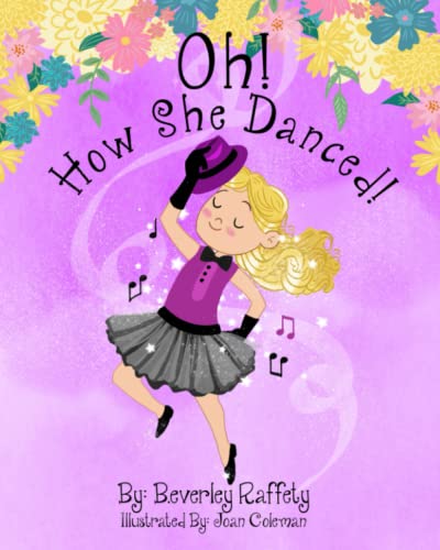 Stock image for Oh! How She Danced! for sale by PBShop.store US