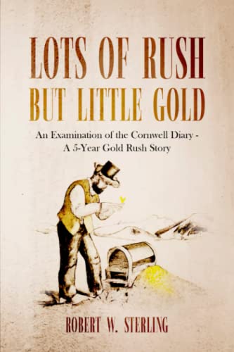 Imagen de archivo de Lots of Rush but Little Gold a la venta por PBShop.store US