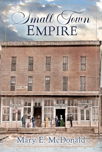 Stock image for Small Town Empire for sale by California Books