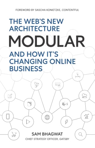 Stock image for Modular: The Webs New Architecture: (And How Its Changing Online Business) for sale by Omega