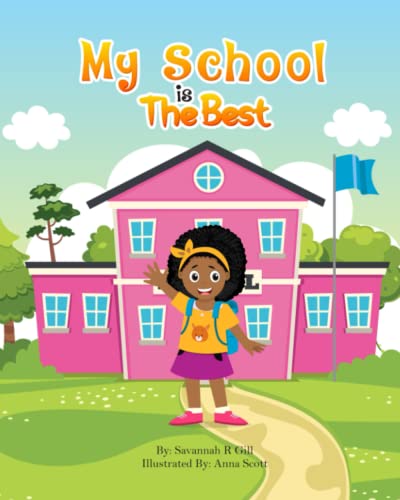 Beispielbild fr My School is the Best zum Verkauf von PBShop.store US