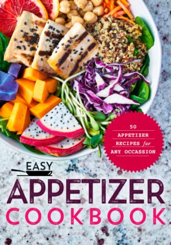 9798352369432: Easy Appetizer Cookbook: Appetizer Recipes for Any Occasion (2nd Edition)