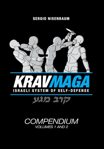 Imagen de archivo de Krav Maga The Israeli System of Self-defense: Compendium - Volume 1 and 2 a la venta por GreatBookPrices