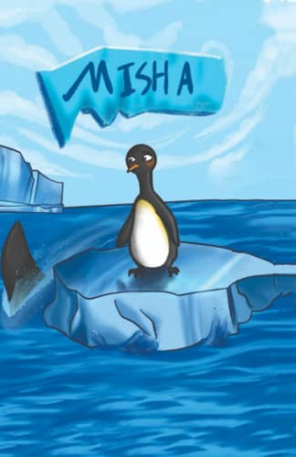 Stock image for Misha: A story of intelligence, inner power used by Misha to get over all hardships for sale by Ria Christie Collections