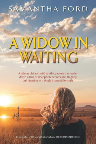 Beispielbild fr A Widow In Waiting: A Novel Out of Africa zum Verkauf von AwesomeBooks