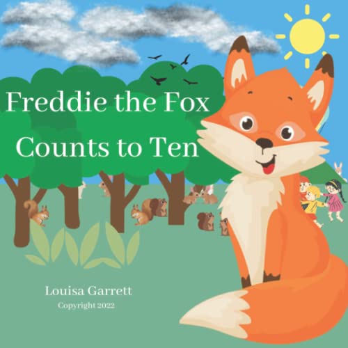 Imagen de archivo de Freddie the Fox Counts to Ten: Help your child learn to write and count numbers from 1 to 10 a la venta por Ria Christie Collections